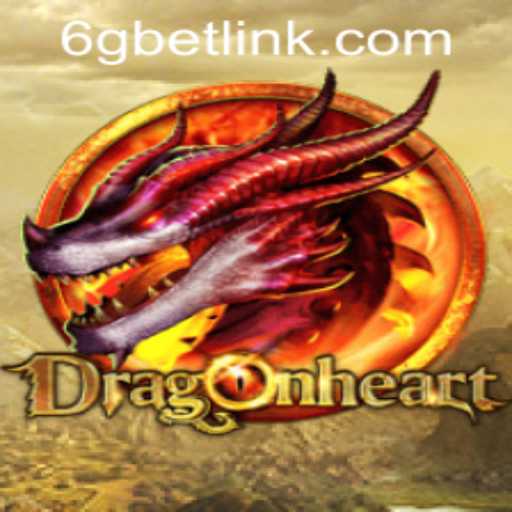 Discover the Thrilling World of DragonHeart and 6gbet PH Login