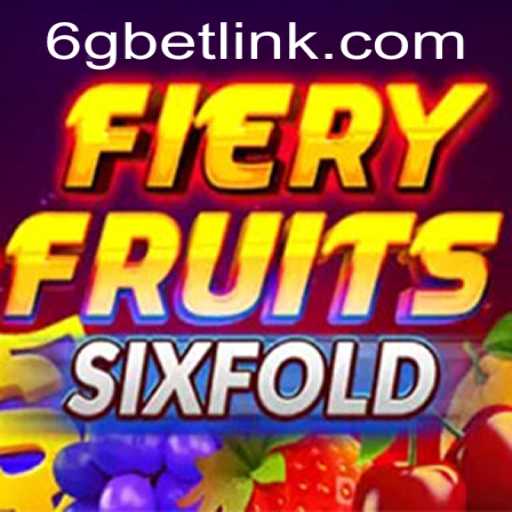 Discover the Exciting World of FieryFruitsSixFold and the Convenience of 6gbet PH Login