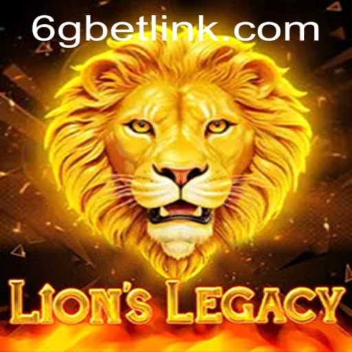 Exploring the World of LionsLegacy and 6gbet PH Login