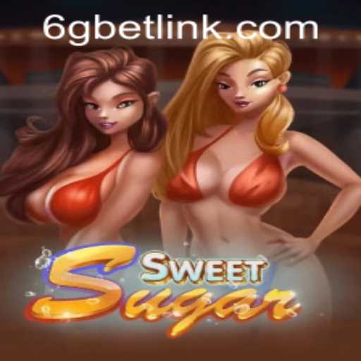 Exploring the Vibrant World of SweetSugar and the 6gbet PH Login Experience