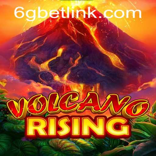 Exploring VolcanoRising and the 6gbet PH Login Phenomenon